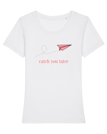 Catch you later White