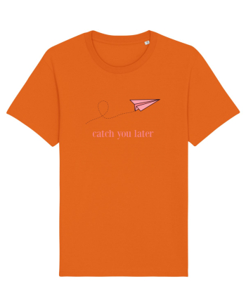 Catch you later Bright Orange
