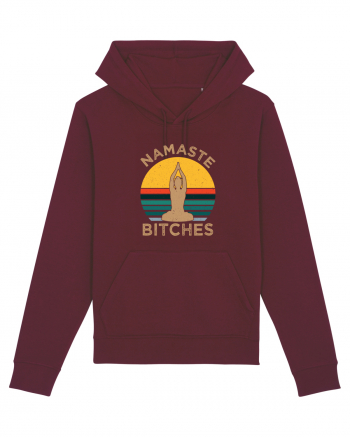 Namaste Bitches Burgundy