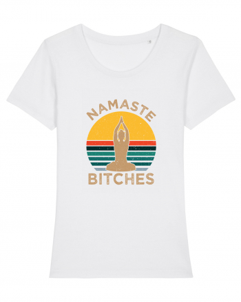 Namaste Bitches White