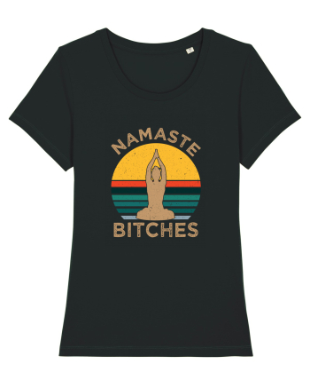 Namaste Bitches Black
