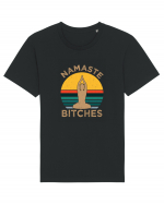 Namaste Bitches Tricou mânecă scurtă Unisex Rocker