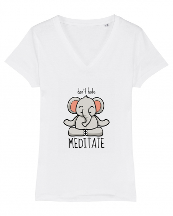 Don't Hate! Meditate! White