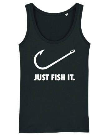 Just Fish It. Black