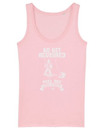 No net required Cotton Pink