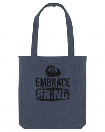 Embrace the Grind Midnight Blue