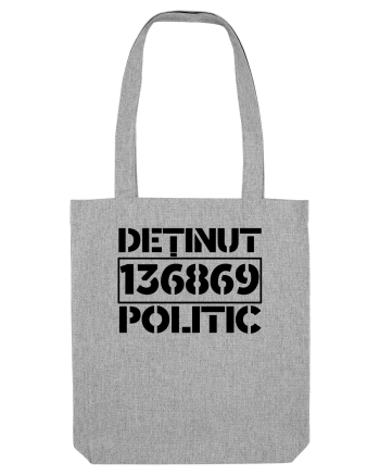 Detinut Politic Heather Grey