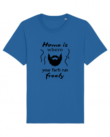 Home is Where Your Farts Run Freely Royal Blue