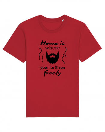 Home is Where Your Farts Run Freely Red