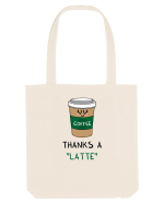 Thanks a LATTE Sacoșă textilă