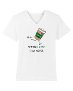 Better LATTE than Never Tricou mânecă scurtă guler V Bărbat Presenter