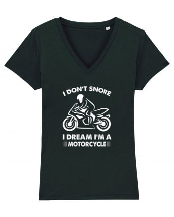 I Don't Snore, I Dream I'm A Motorcycle Black