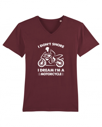 I Don't Snore, I Dream I'm A Motorcycle Burgundy