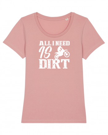 All I Need Is Dirt Canyon Pink