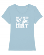 All I Need Is Dirt Tricou mânecă scurtă guler larg fitted Damă Expresser