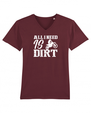 All I Need Is Dirt Burgundy