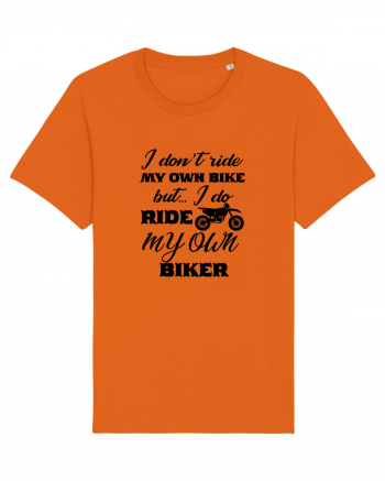 I Don't Ride My Own Bike Bright Orange