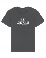 I Like Long Walks Tricou mânecă scurtă Unisex Rocker