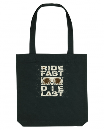 Ride Fast Die Last Black