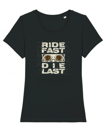 Ride Fast Die Last Black