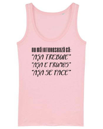 Nu ma intereseaza Cotton Pink
