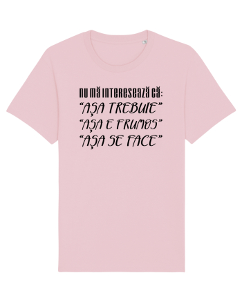 Nu ma intereseaza Cotton Pink