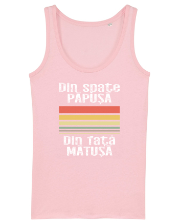 Din spate papusa, din fata matusa Cotton Pink