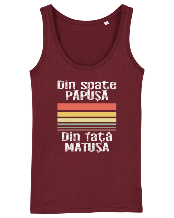 Din spate papusa, din fata matusa Burgundy