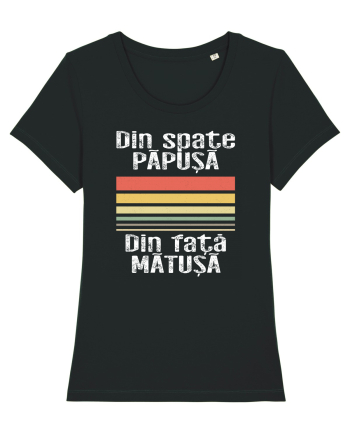 Din spate papusa, din fata matusa Black