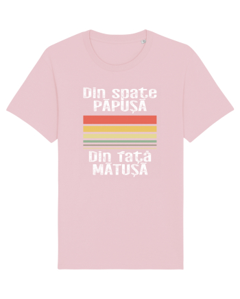 Din spate papusa, din fata matusa Cotton Pink