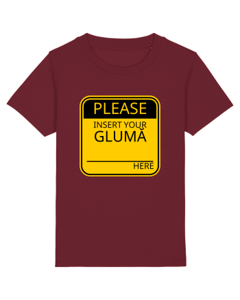 Please intert your glumă - sign Burgundy