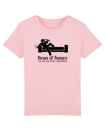 Beau și fumez Cotton Pink