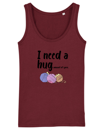 I Need a Hug(e amount of yarn.) Burgundy