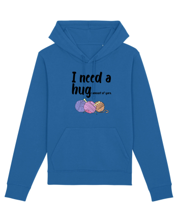 I Need a Hug(e amount of yarn.) Royal Blue