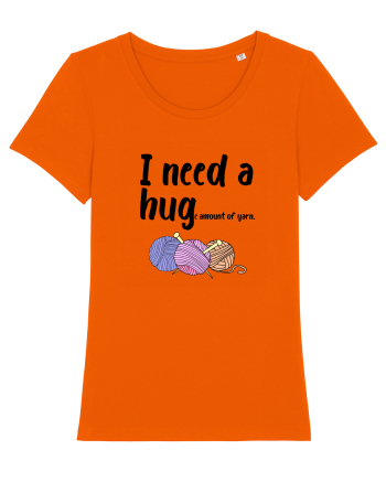 I Need a Hug(e amount of yarn.) Bright Orange