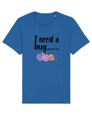 I Need a Hug(e amount of yarn.) Royal Blue