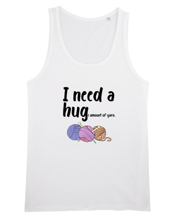 I Need a Hug(e amount of yarn.) White