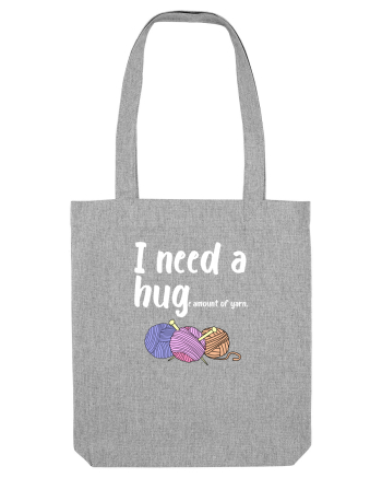 I Need a Hug(e amount of yarn.) alb Heather Grey