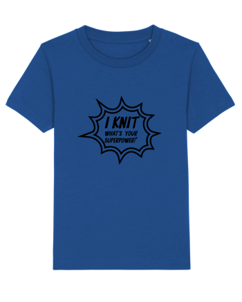 I Knit (what's your superpower) BANG Majorelle Blue