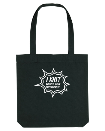 I Knit (what's your superpower) BANG alb Black