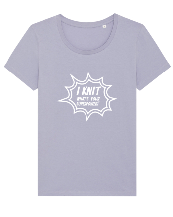 I Knit (what's your superpower) BANG alb Lavender