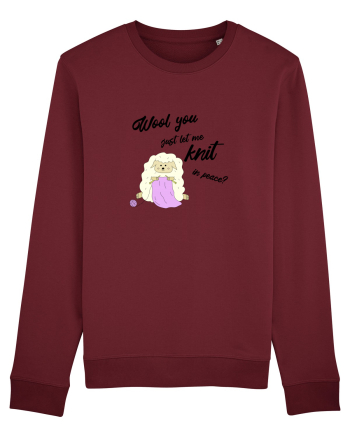 Wool You just let me Knit in Peace? Burgundy