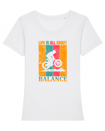 Life Is All About Balance White