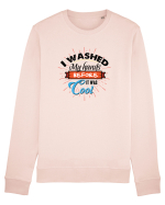 I washed my hands before it was cool Bluză mânecă lungă Unisex Rise