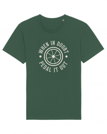 When In Doubt Pedal It Out Bottle Green