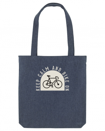 Keep Calm And Bike On Midnight Blue