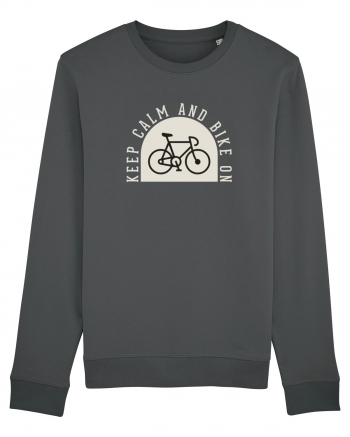 Keep Calm And Bike On Anthracite