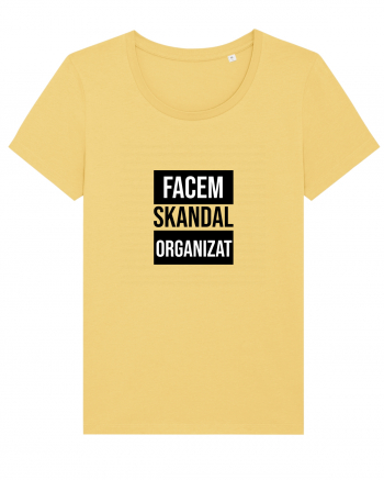 Facem SKANDAL Organizat  Jojoba