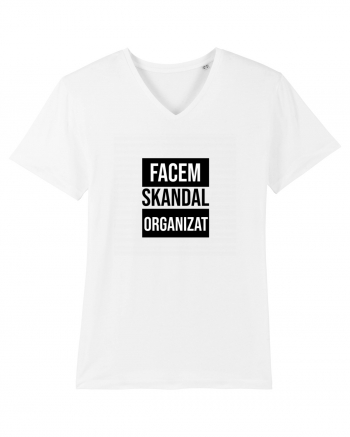 Facem SKANDAL Organizat  White