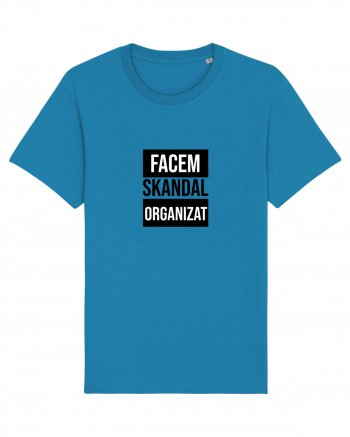 Facem SKANDAL Organizat  Azur